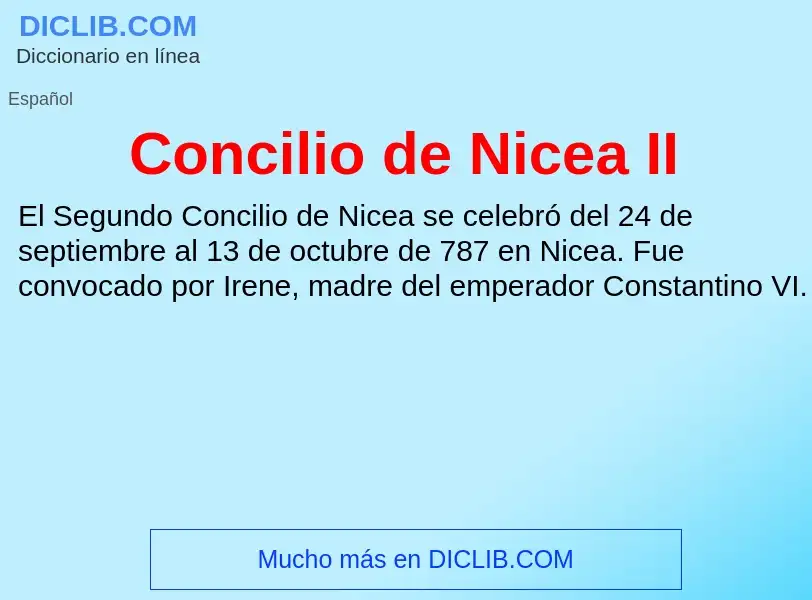 ¿Qué es Concilio de Nicea II? - significado y definición