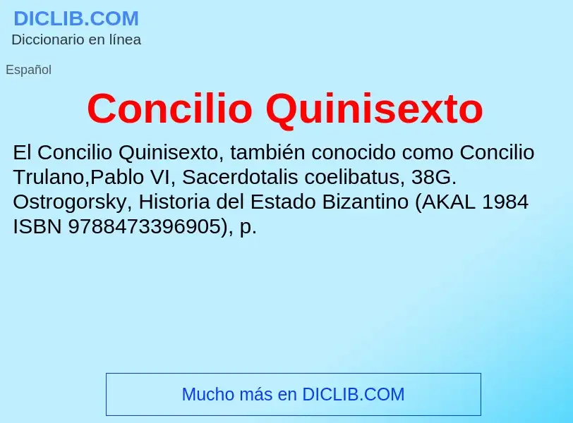 Wat is Concilio Quinisexto - definition