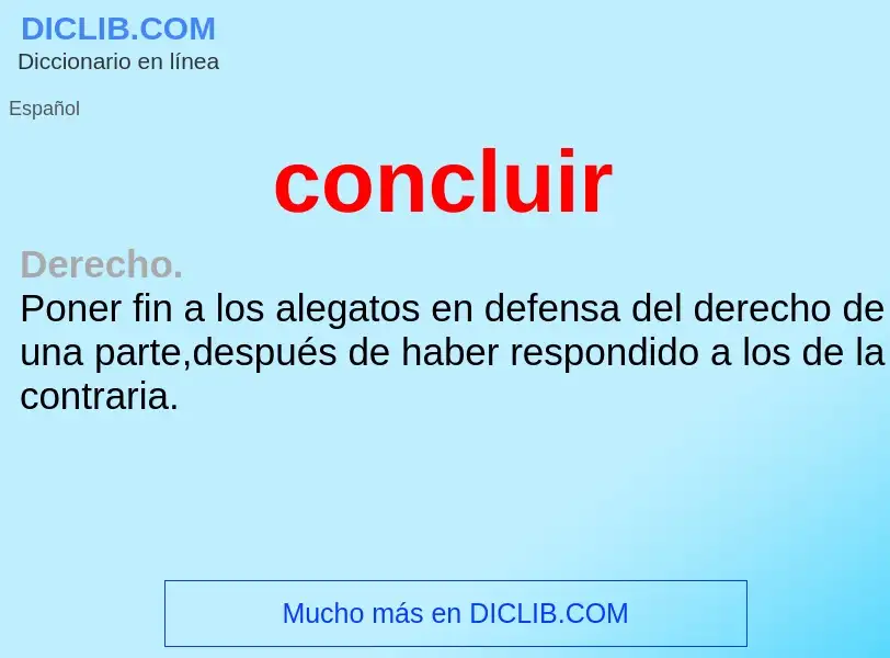 What is concluir - definition