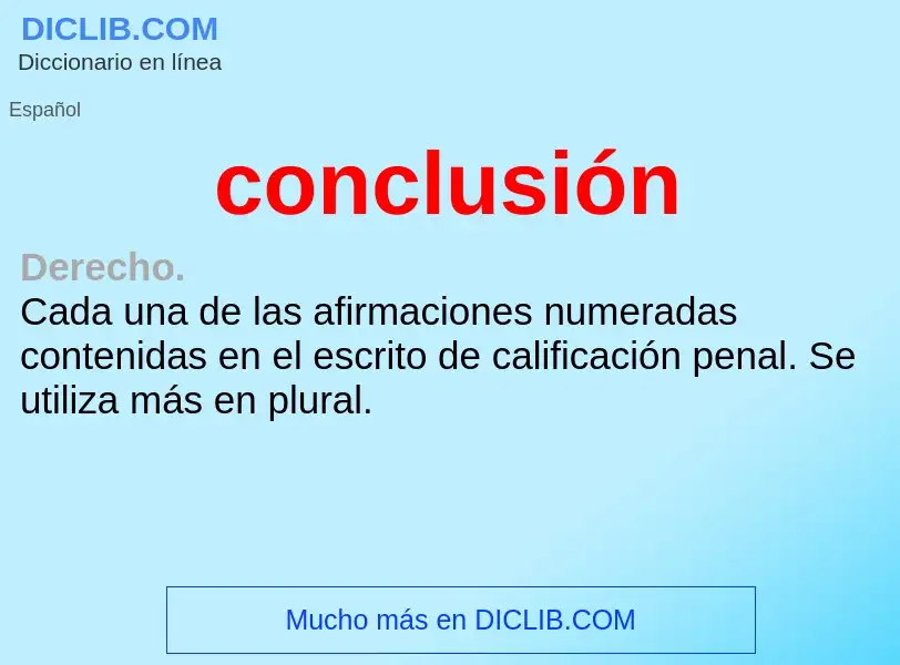 O que é conclusión - definição, significado, conceito