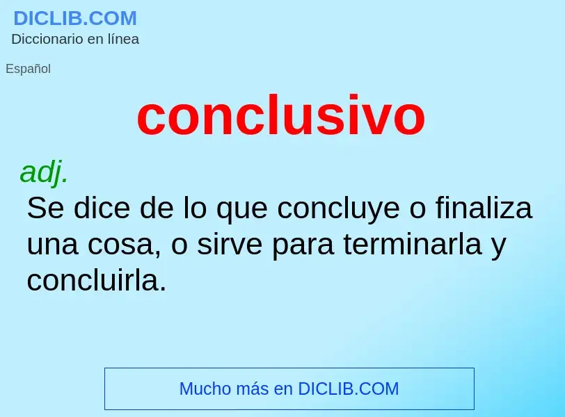 What is conclusivo - definition