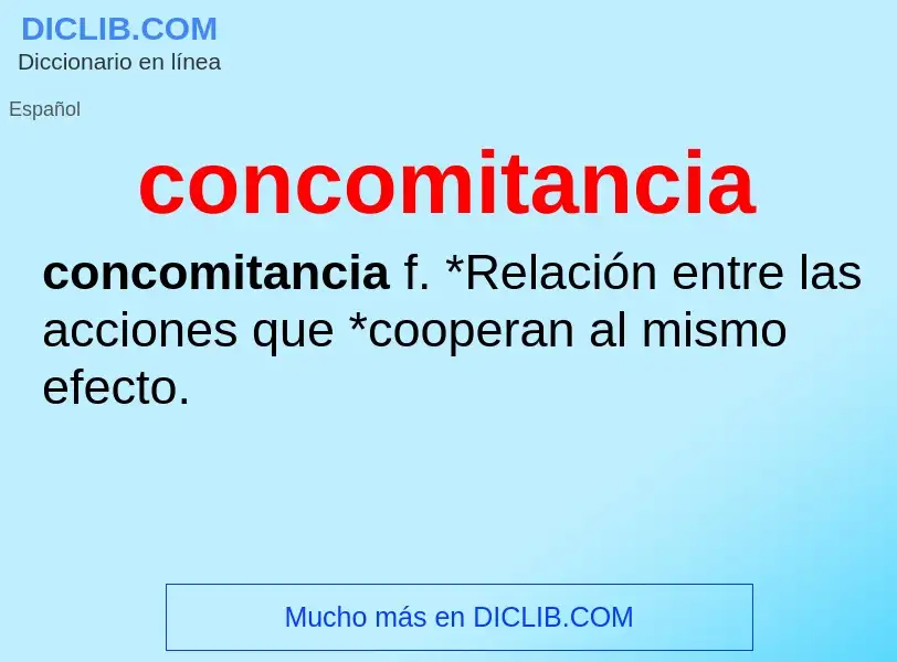 What is concomitancia - meaning and definition