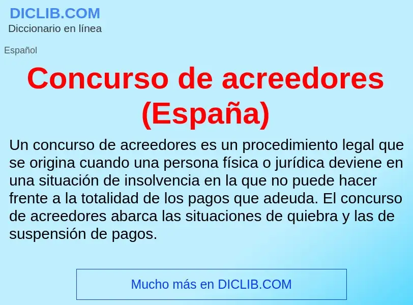 Что такое Concurso de acreedores (España) - определение