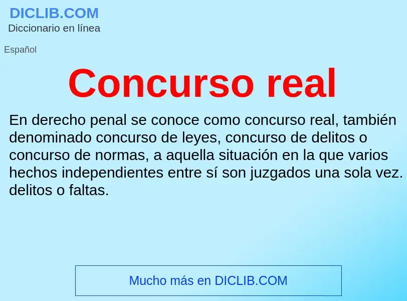 Что такое Concurso real - определение