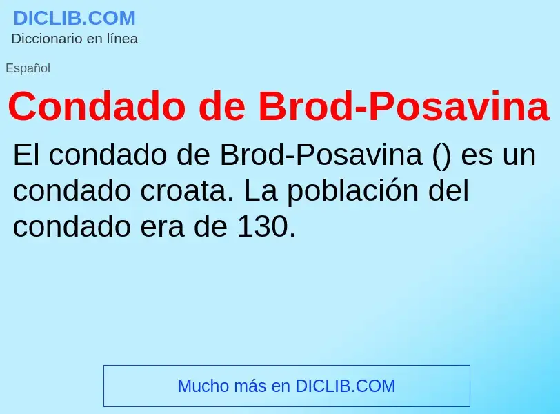 Wat is Condado de Brod-Posavina - definition