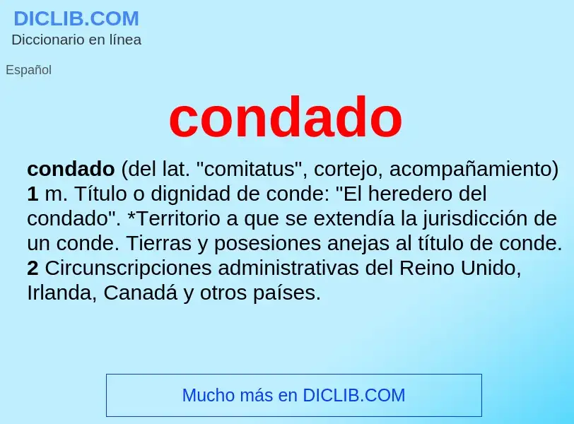 Was ist condado - Definition