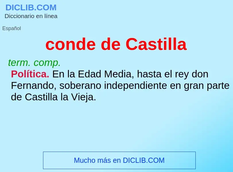 What is conde de Castilla - definition