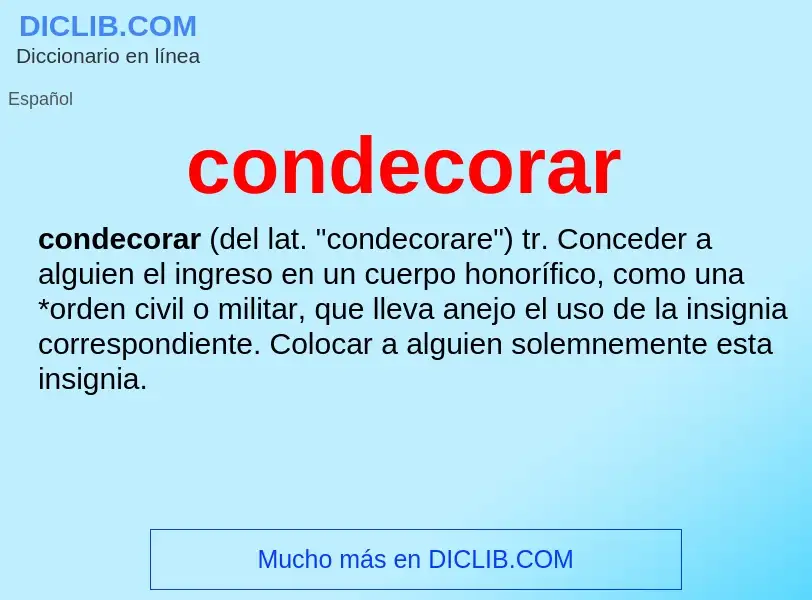 What is condecorar - meaning and definition