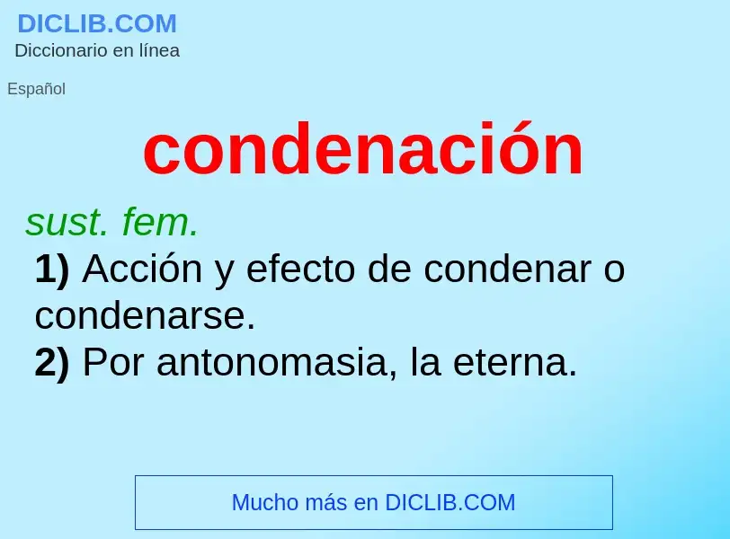 ¿Qué es condenación? - significado y definición