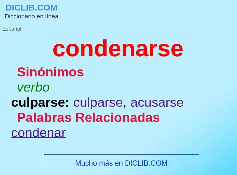 What is condenarse - meaning and definition