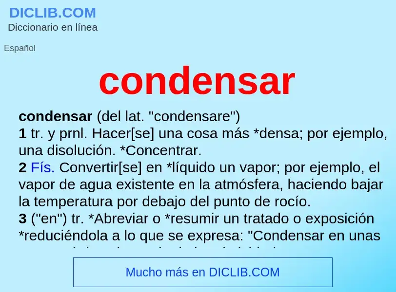 O que é condensar - definição, significado, conceito