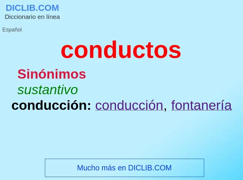 What is conductos - meaning and definition