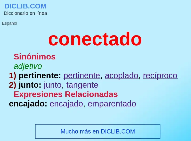 ¿Qué es conectado? - significado y definición