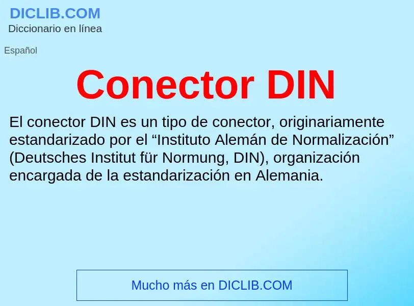 ¿Qué es Conector DIN? - significado y definición