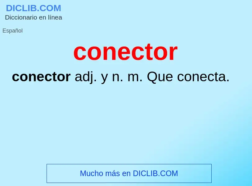 What is conector - meaning and definition