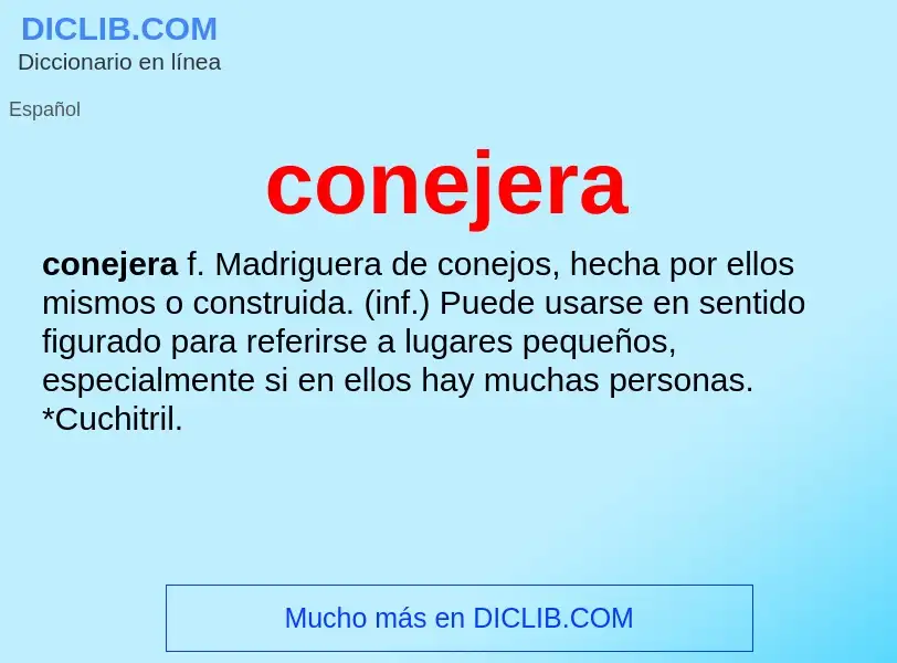 Wat is conejera - definition