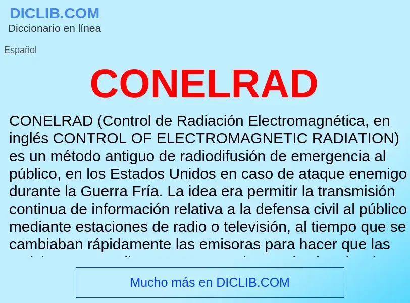 ¿Qué es CONELRAD? - significado y definición