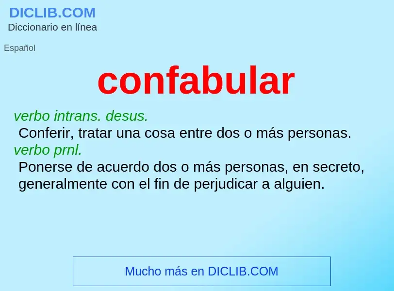 ¿Qué es confabular? - significado y definición