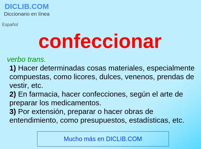 What is confeccionar - meaning and definition