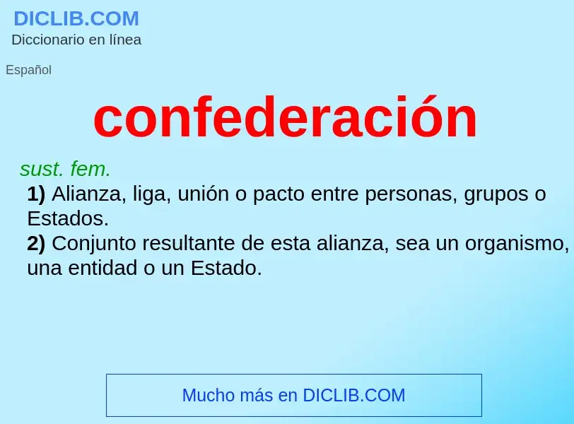 Wat is confederación - definition