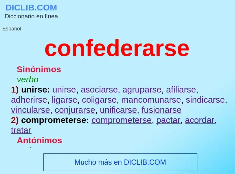 Was ist confederarse - Definition