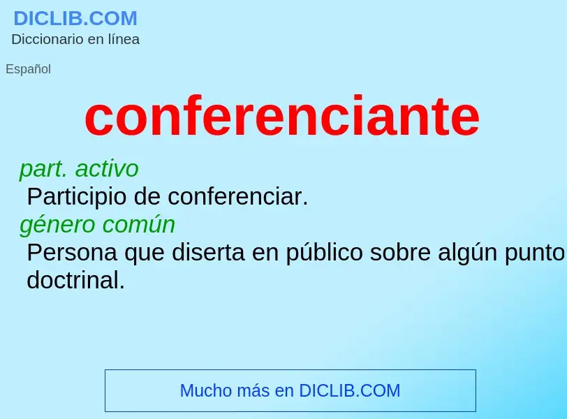 Wat is conferenciante - definition