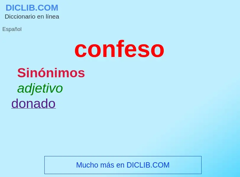 ¿Qué es confeso? - significado y definición