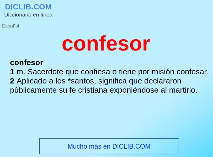 What is confesor - meaning and definition