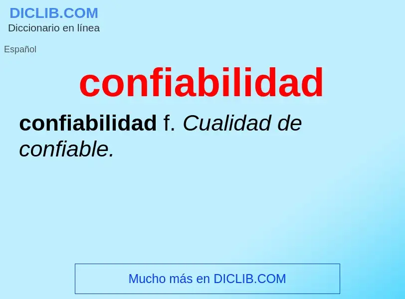 ¿Qué es confiabilidad? - significado y definición