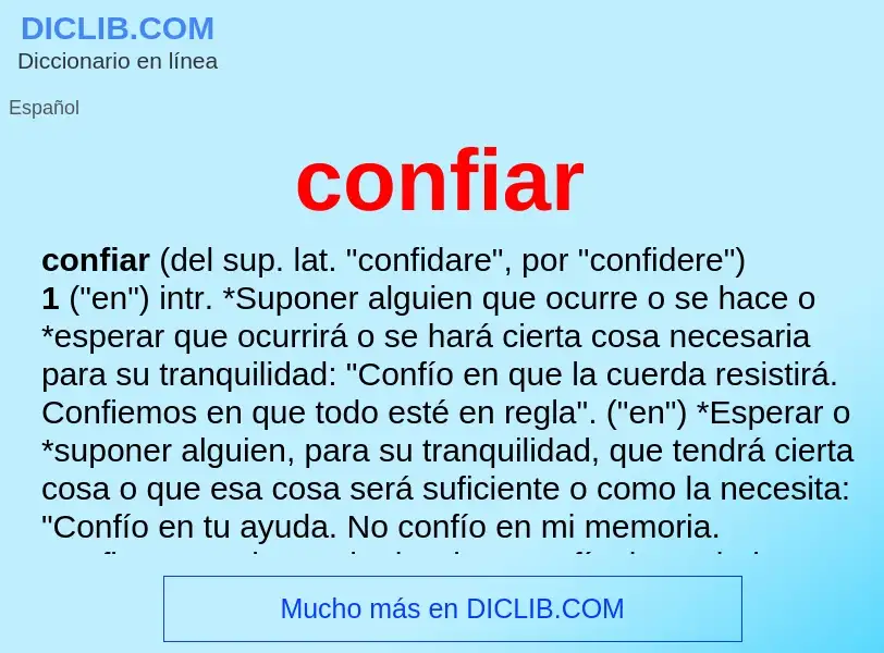 What is confiar - definition