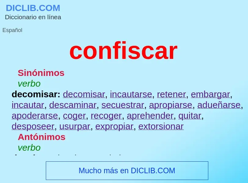 What is confiscar - meaning and definition