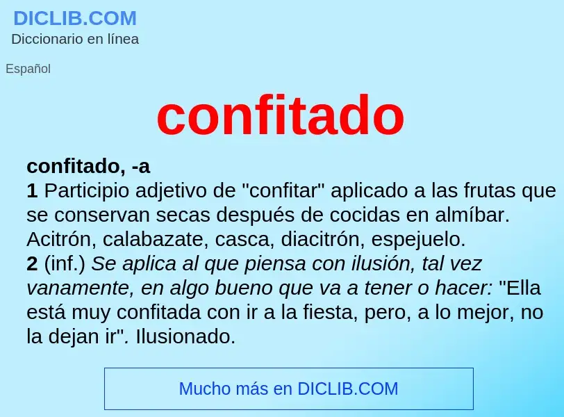 ¿Qué es confitado? - significado y definición