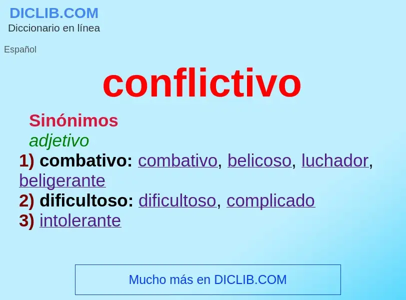 Wat is conflictivo - definition