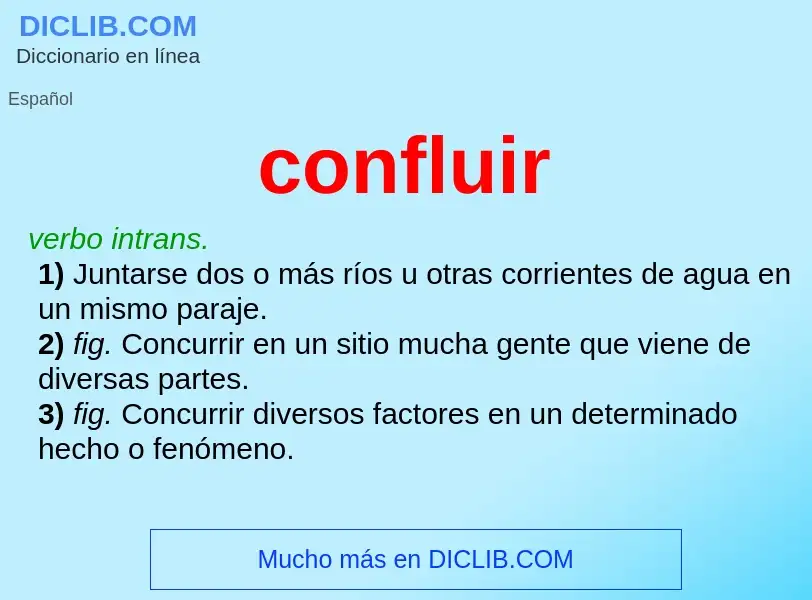 O que é confluir - definição, significado, conceito