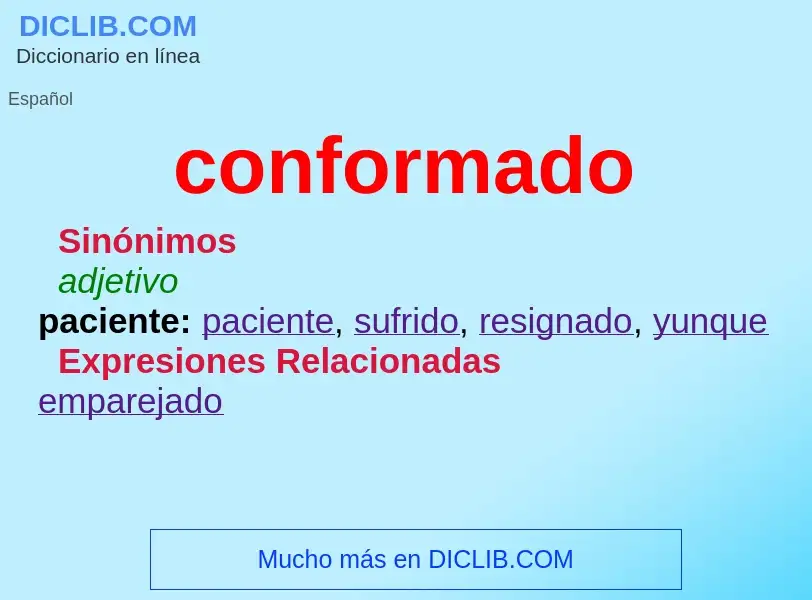 What is conformado - definition