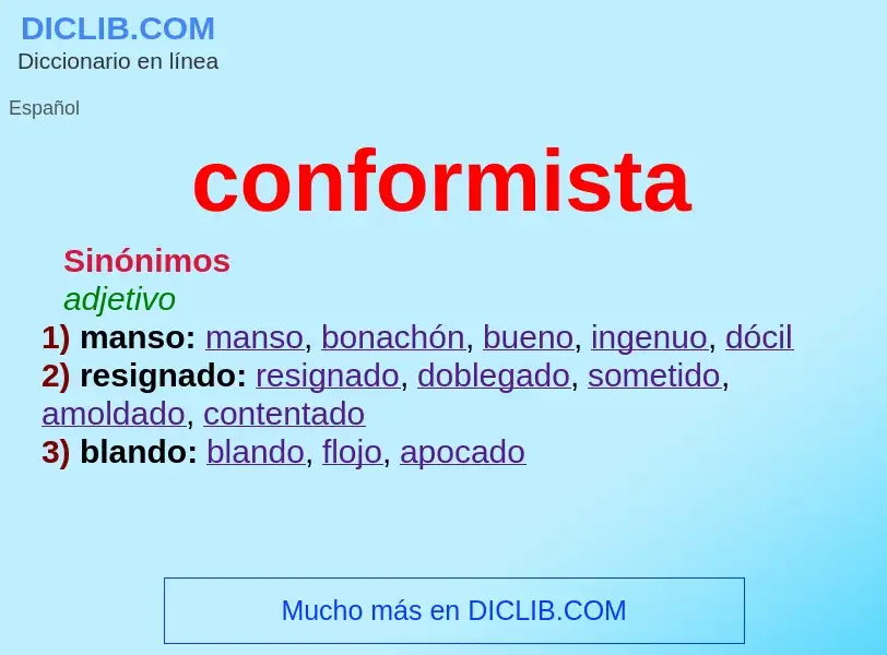 What is conformista - meaning and definition