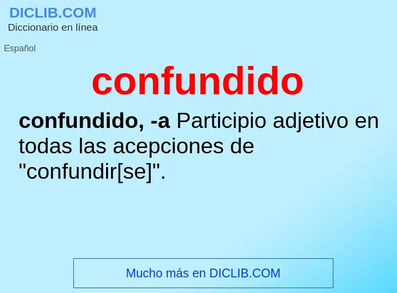 What is confundido - meaning and definition