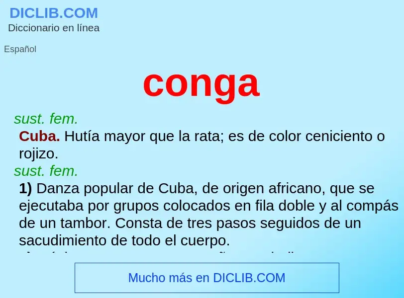 ¿Qué es conga? - significado y definición