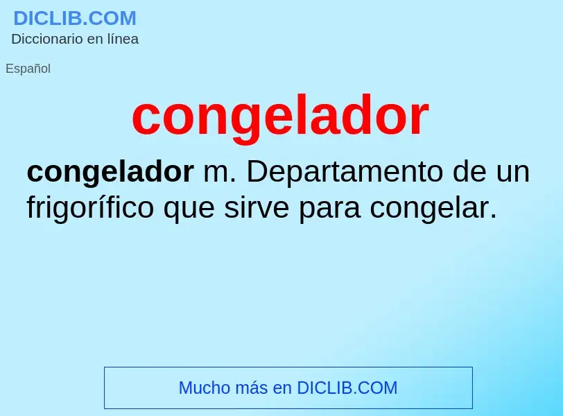 ¿Qué es congelador? - significado y definición