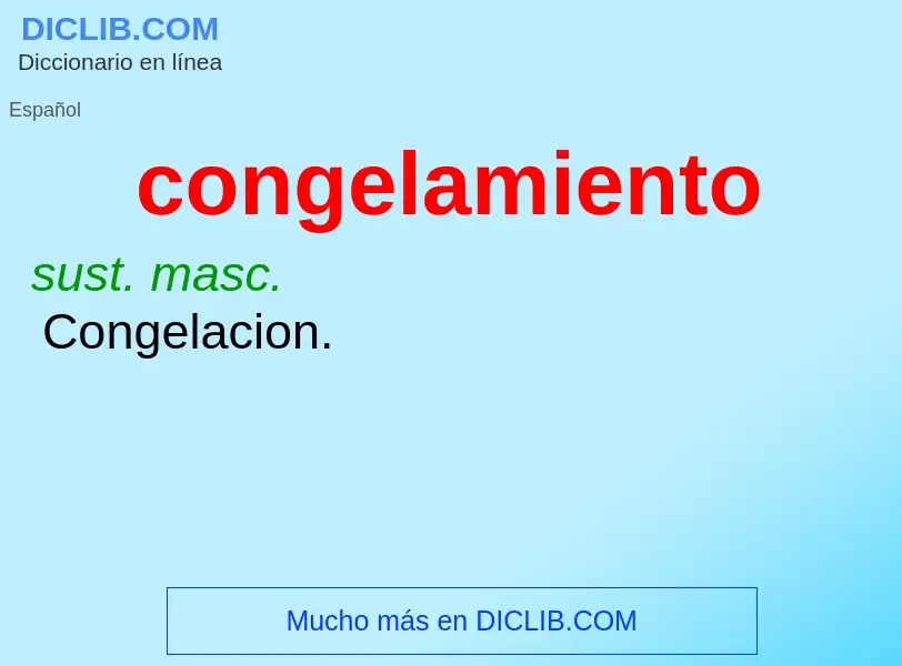 What is congelamiento - meaning and definition