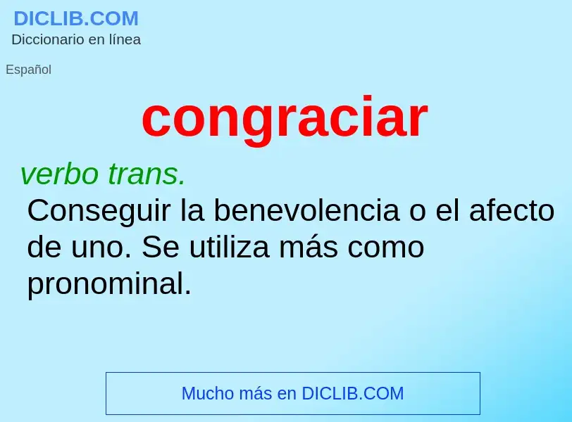 ¿Qué es congraciar? - significado y definición