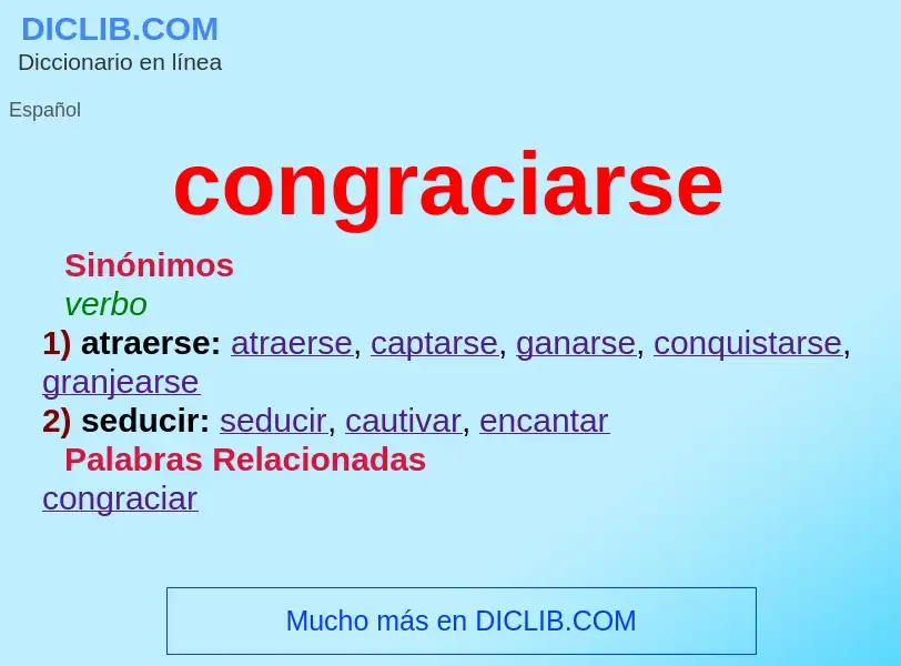 Wat is congraciarse - definition