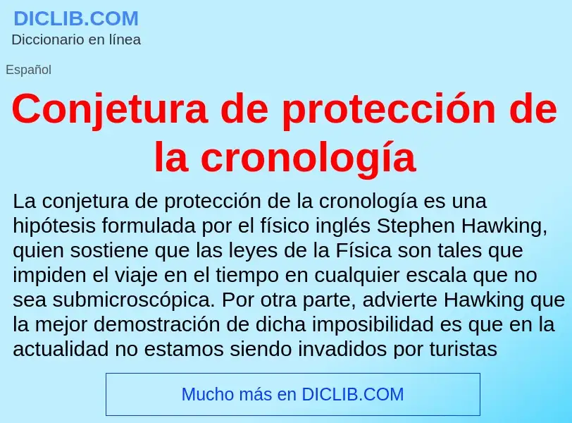 Wat is Conjetura de protección de la cronología - definition