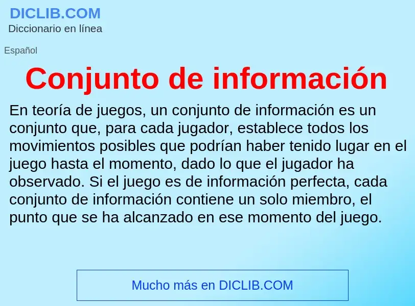 What is Conjunto de información - meaning and definition