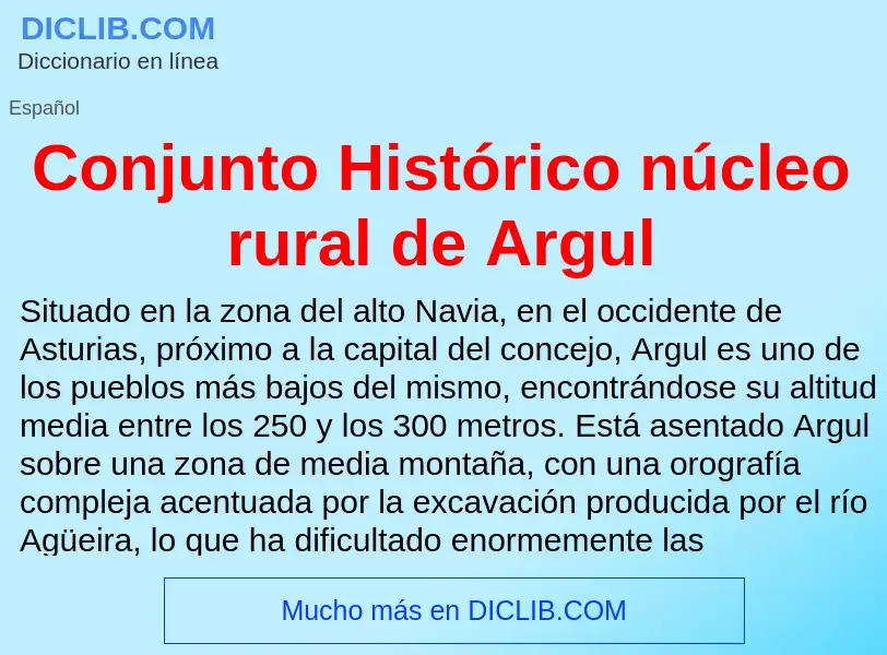 Wat is Conjunto Histórico núcleo rural de Argul - definition