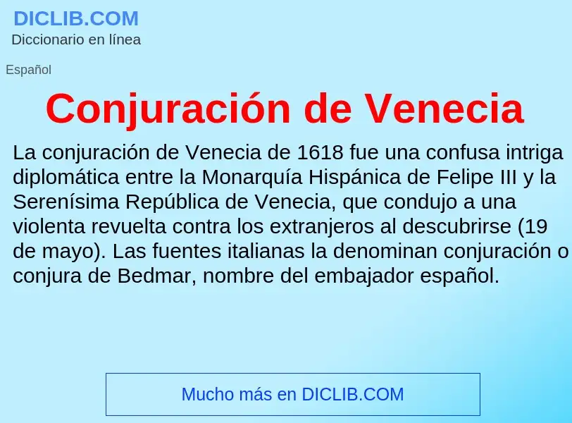 O que é Conjuración de Venecia - definição, significado, conceito