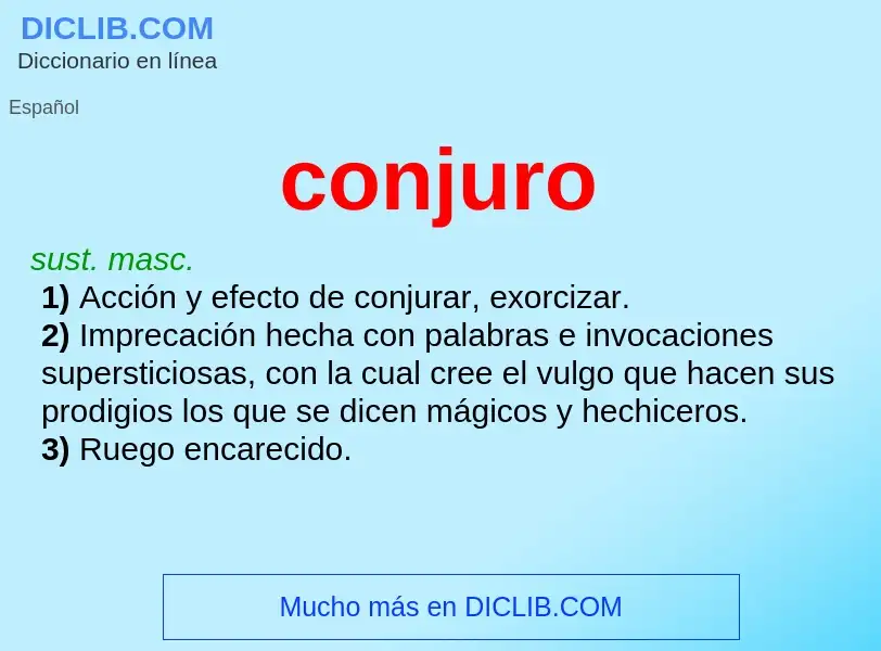 ¿Qué es conjuro? - significado y definición