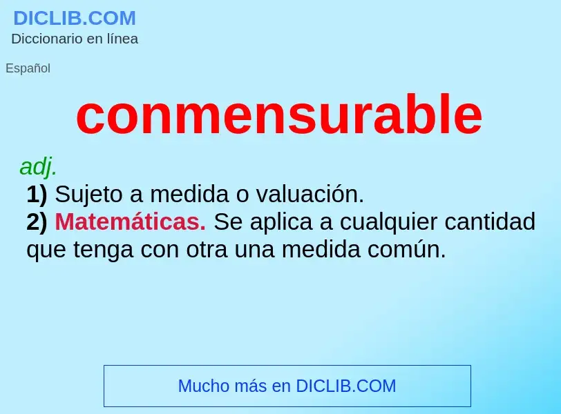 What is conmensurable - definition