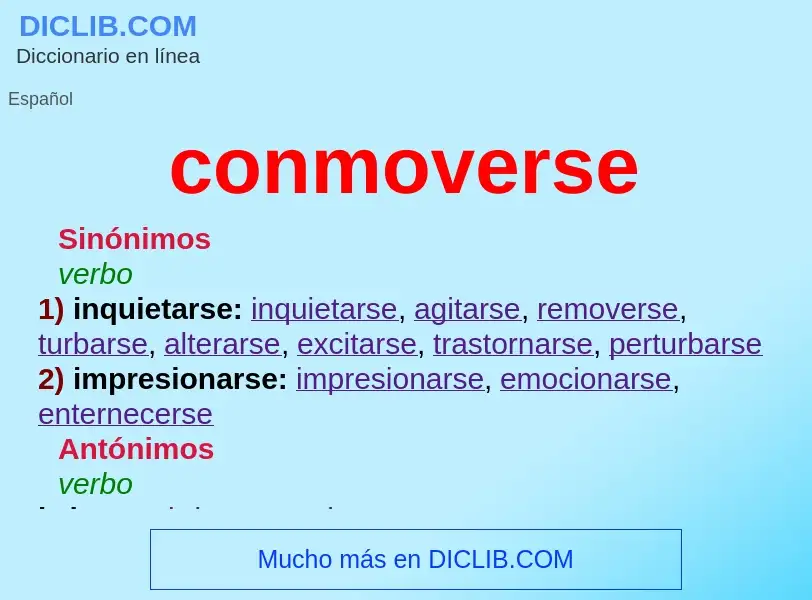 ¿Qué es conmoverse? - significado y definición