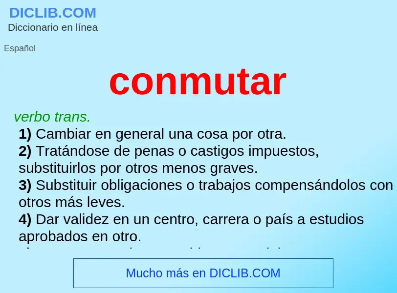 ¿Qué es conmutar? - significado y definición